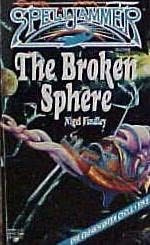 Nigel Findley - The Broken Sphere