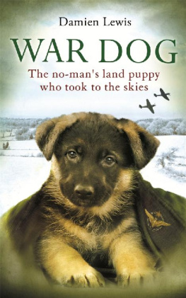 Damien Lewis War Dog: The no-mans-land puppy who took to the skies