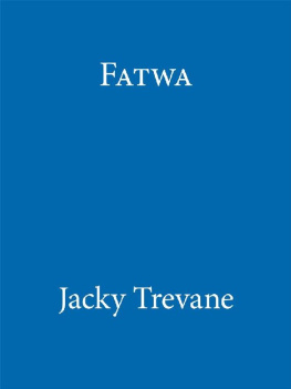 Jacky Trevane - Fatwa: Living with a Death Threat