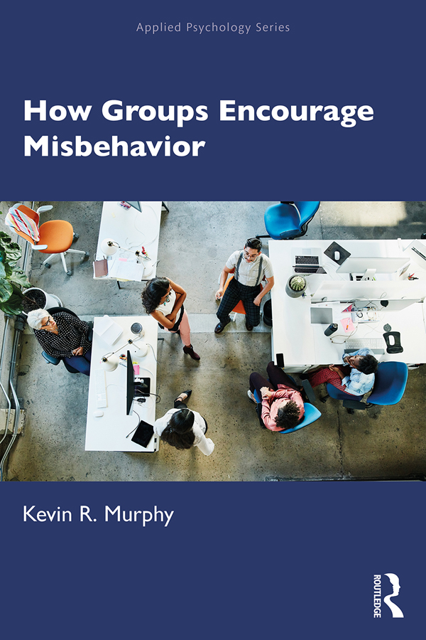 How Groups Encourage Misbehavior How Groups Encourage Misbehavior explores the - photo 1