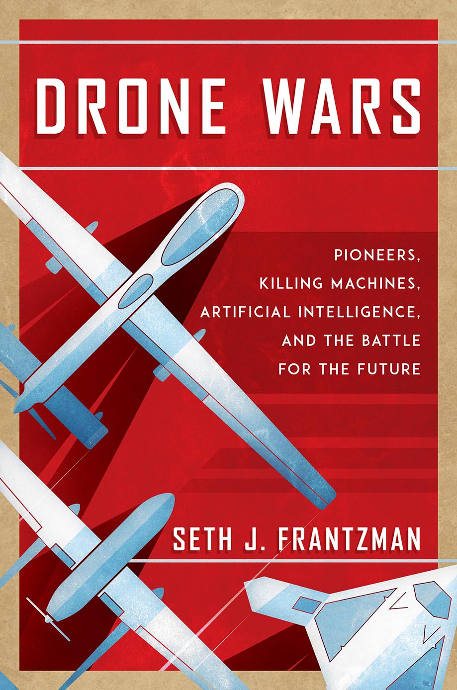 Advance Praise for Drone Wars A riveting account of one of the most - photo 1
