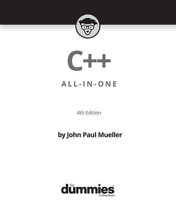 C All-in-One For Dummies 4th Edition Published by John Wiley Sons Inc - photo 2