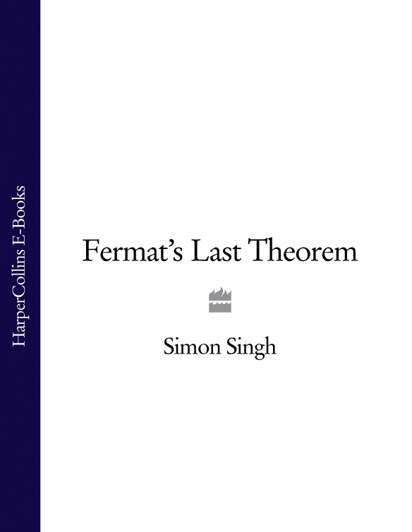 SIMON SINGH Fermats Last Theorem THE STORY OF A RIDDLE THAT CONFOUNDED - photo 1