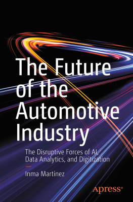 Inma Martínez - The Future of the Automotive Industry: The Disruptive Forces of AI, Data Analytics, and Digitization