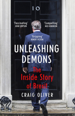 Craig Oliver - Unleashing Demons: The Inside Story of Brexit