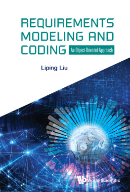 Liping Liu - Requirements Modeling and Coding: An Object-Oriented Approach