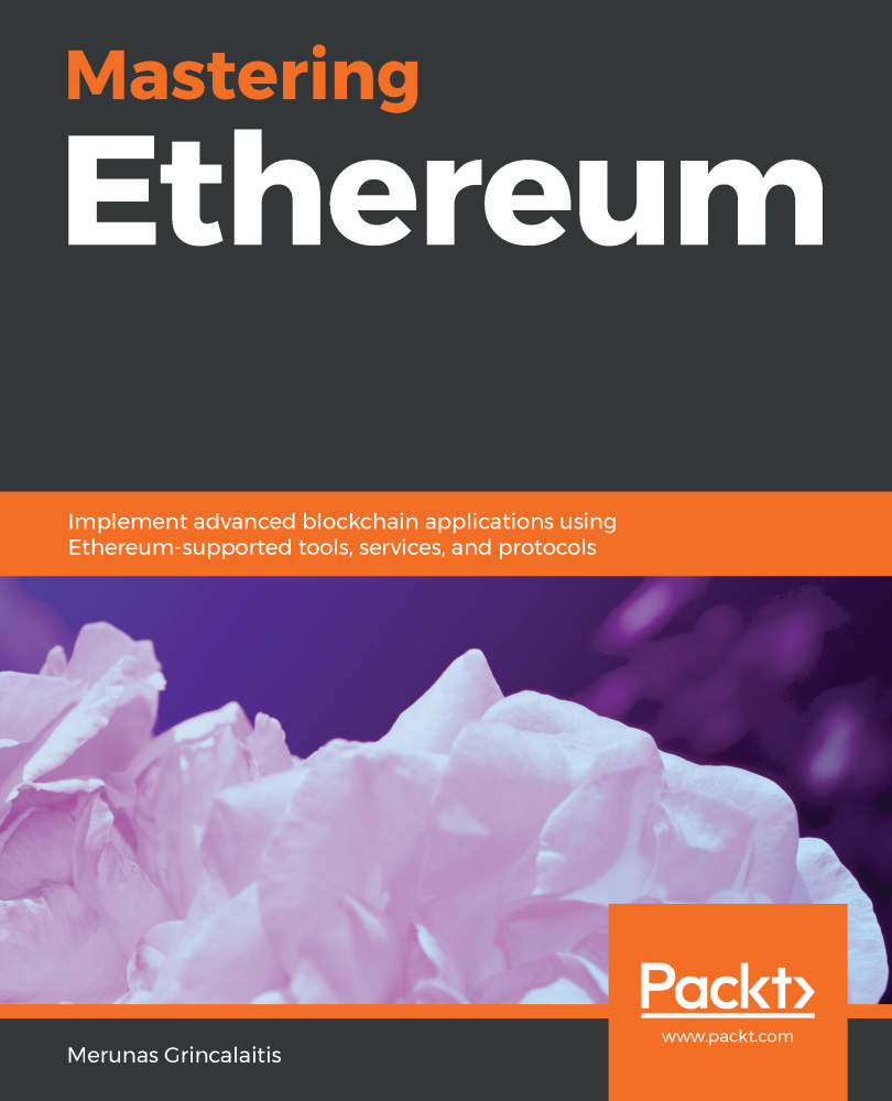 Mastering Ethereum Implement advanced blockchain applications using - photo 1