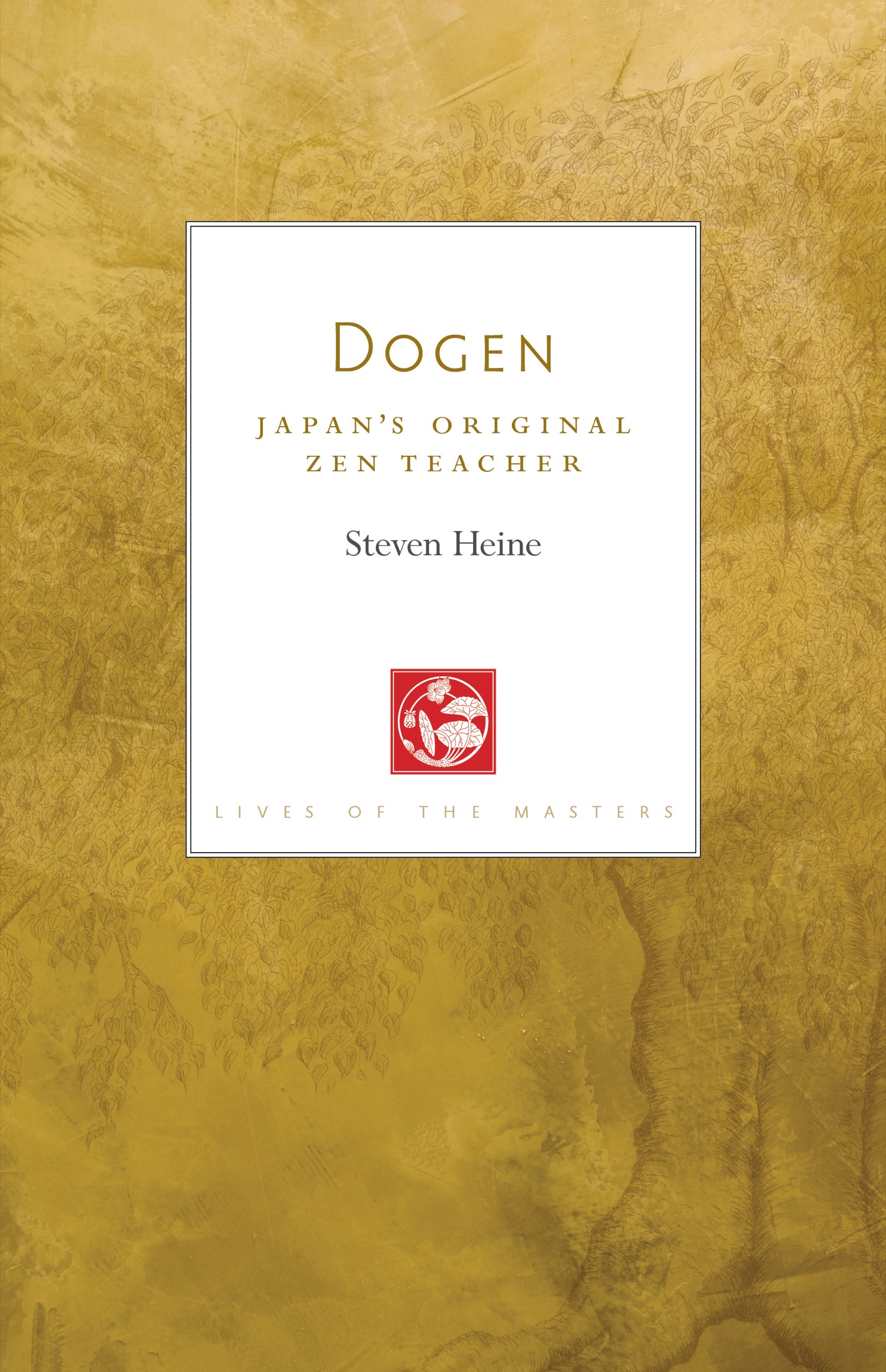 Praise for Dogen Heines definitive research illuminates the life and creative - photo 1