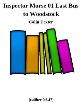 Colin Dexter Last Bus to Woodstock (Inspector Morse 1)