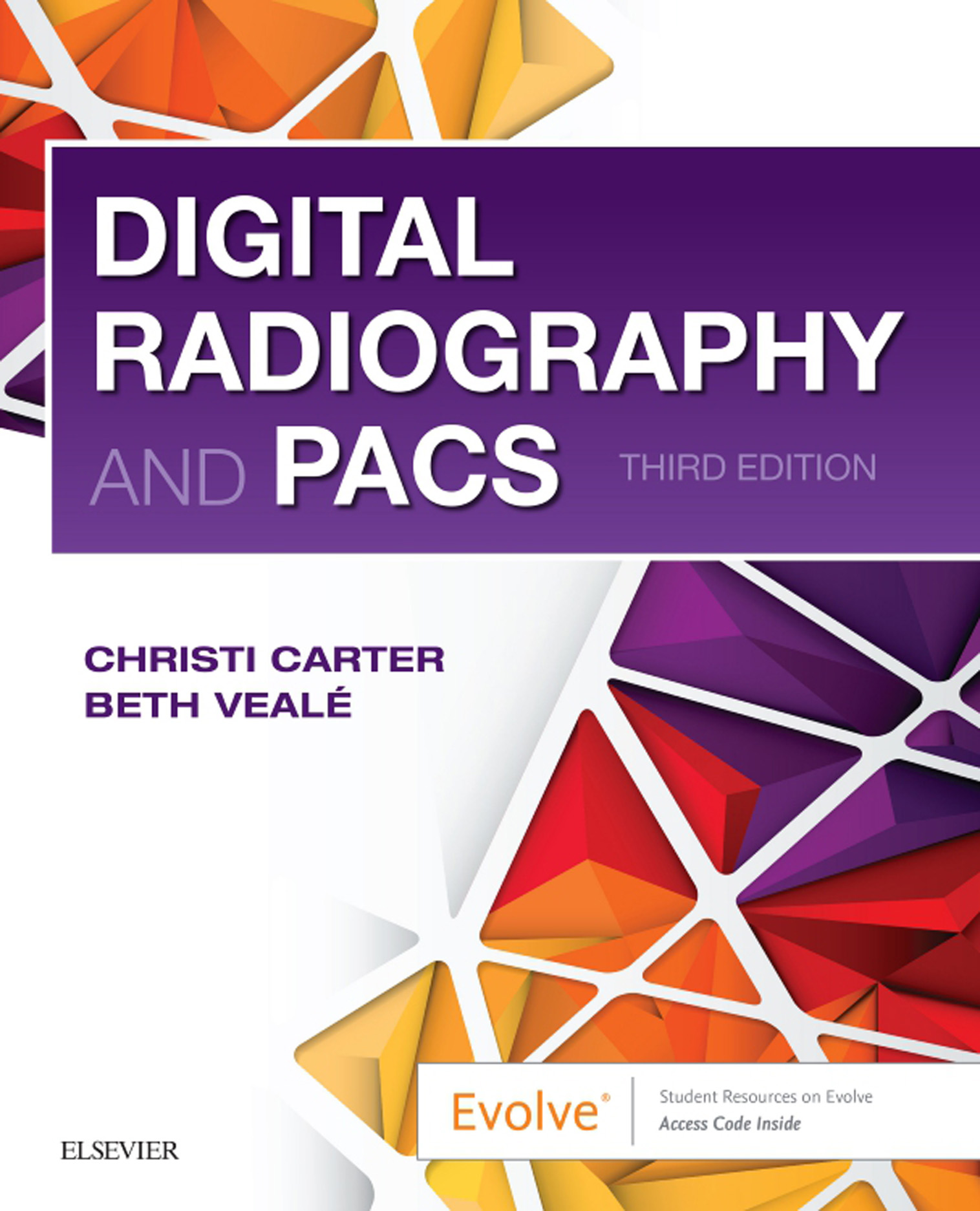 Digital Radiography and PACS THIRD EDITION Christi E Carter MSRS RTR - photo 1