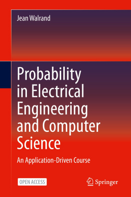 Jean Walrand Probability in Electrical Engineering and Computer Science: An Application-Driven Course