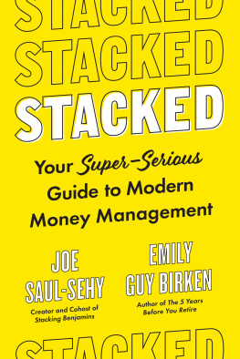 Joe Saul-Sehy Stacked: Your Super-Serious Guide to Modern Money Management