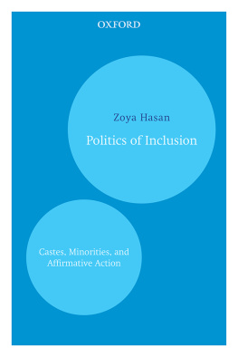 Zoya Hasan - Politics of Inclusion: Castes, Minorities, and Affirmative Action (Oxford India Paperbacks)