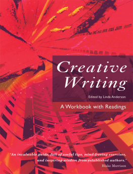 Linda Anderson (editor) Creative Writing: A Workbook with Readings