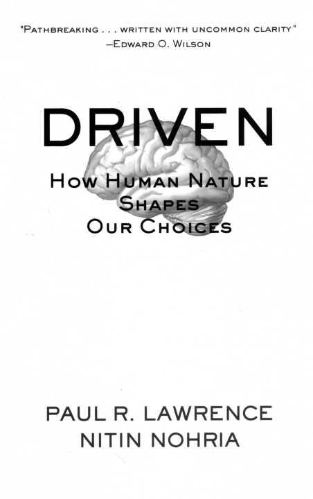 Advance Praise for Driven Darwin with an MBA In this seminal work Lawrence - photo 5