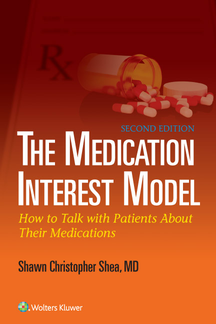 Advance Praise for The Medication Interest Model How to Talk with Patients - photo 1