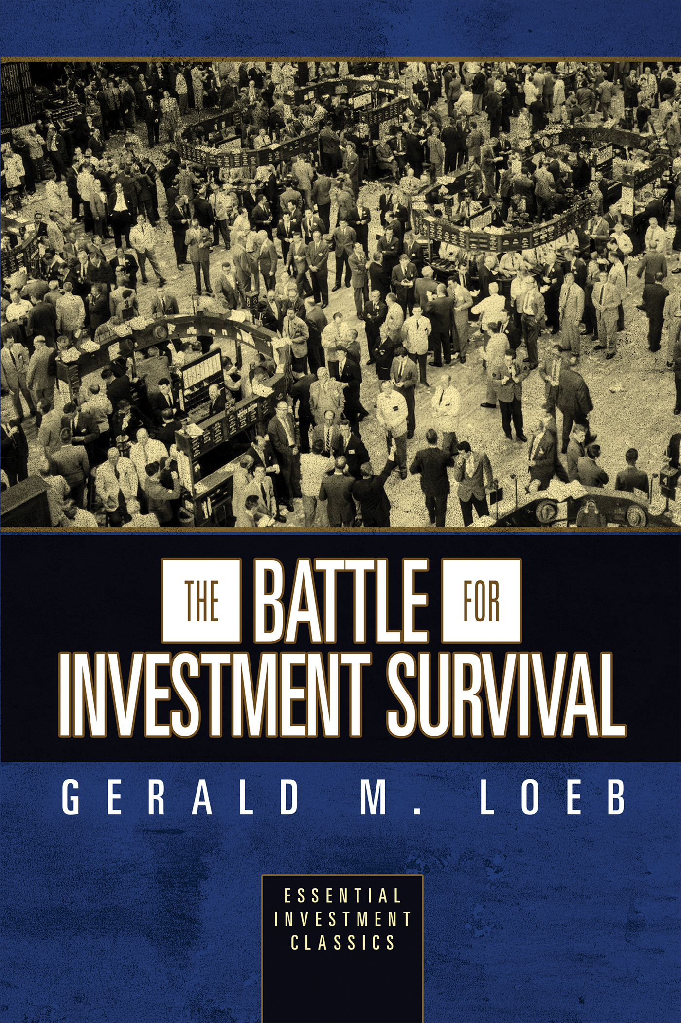 The Battle for Investment Survival Essential Investment Classics - image 1