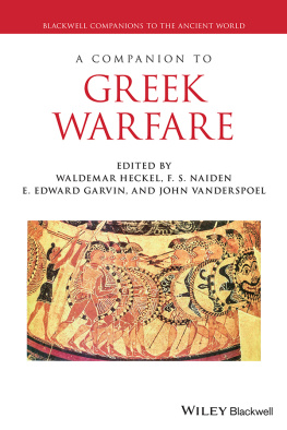 Waldemar Heckel - A Companion to Greek Warfare