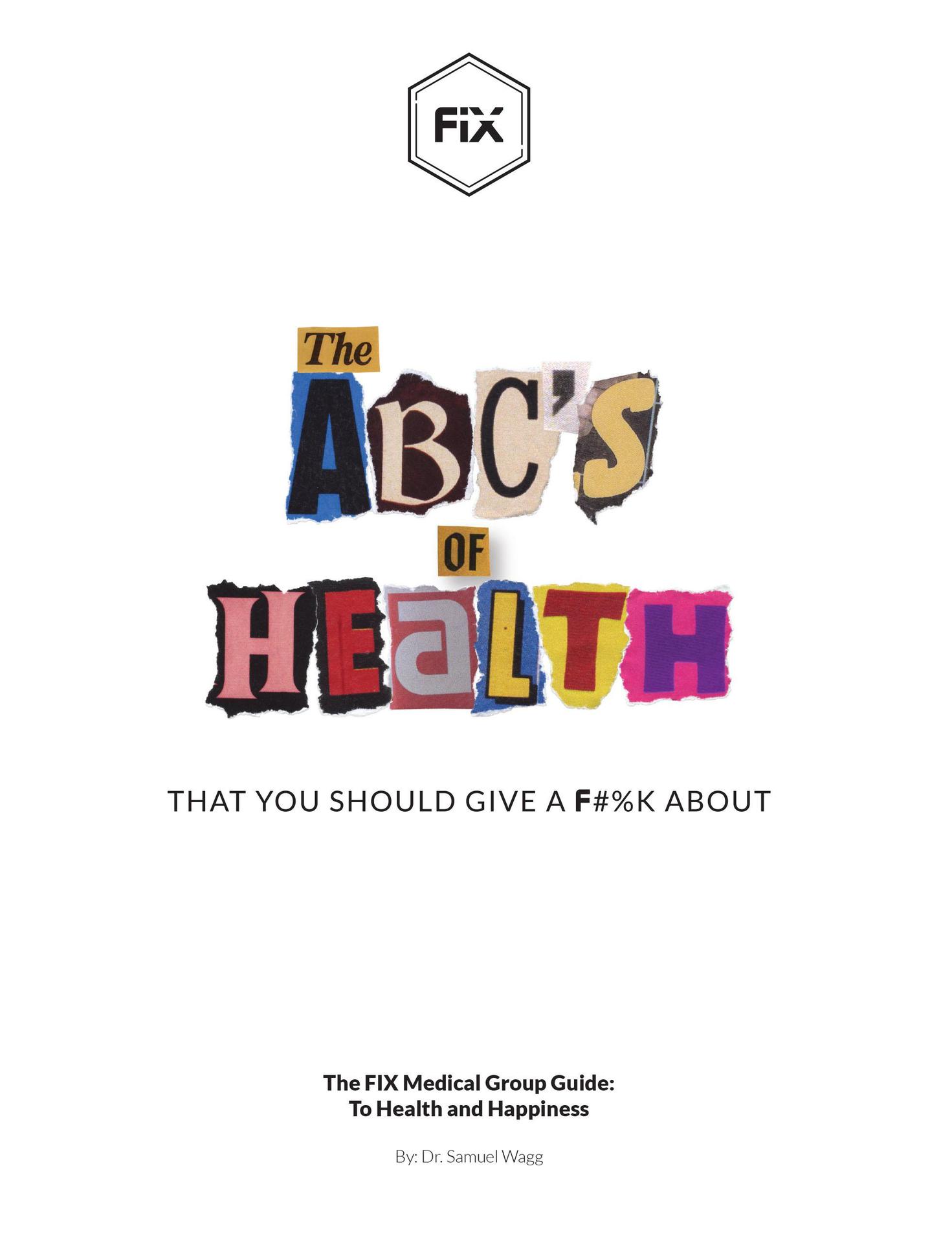 The ABCs of Health That You Should Give A FK About - photo 1