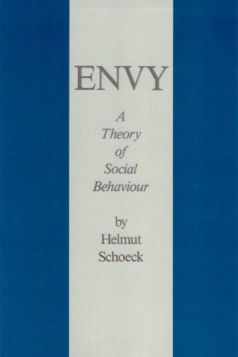 Helmut Schoeck - Envy: A Theory of Social Behaviour