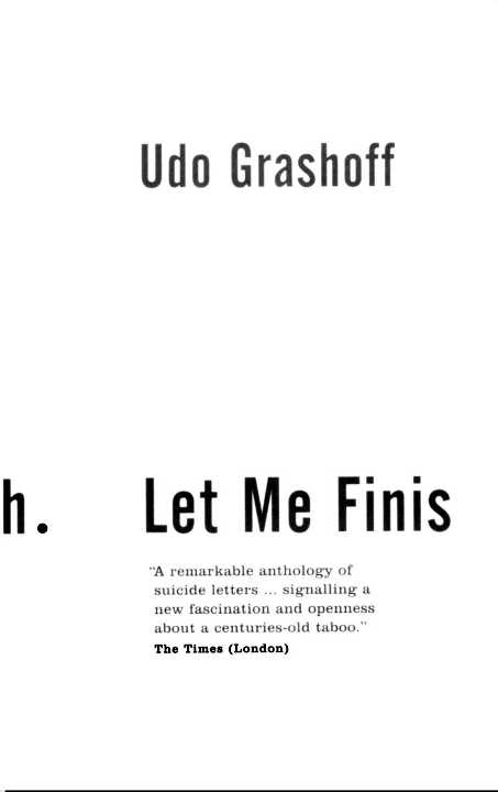 Let Me Finish Let Me Finish Udo Grashoff - photo 1