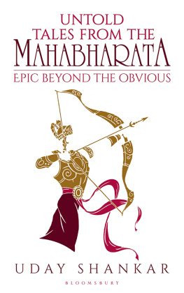 Uday Shankar - Untold Tales from the Mahabharata:The Epic Beyond the Obvious