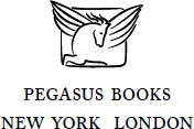 THE EMPRESS OF ART Pegasus Books LLC 80 Broad Street 5th Floor New York NY - photo 2