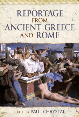 Paul Chrystal - Reportage from Ancient Greece and Rome