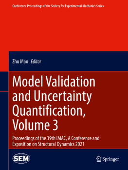 Zhu Mao - Model Validation and Uncertainty Quantification, Volume 3: Proceedings of the 39th IMAC, A Conference and Exposition on Structural Dynamics 2021