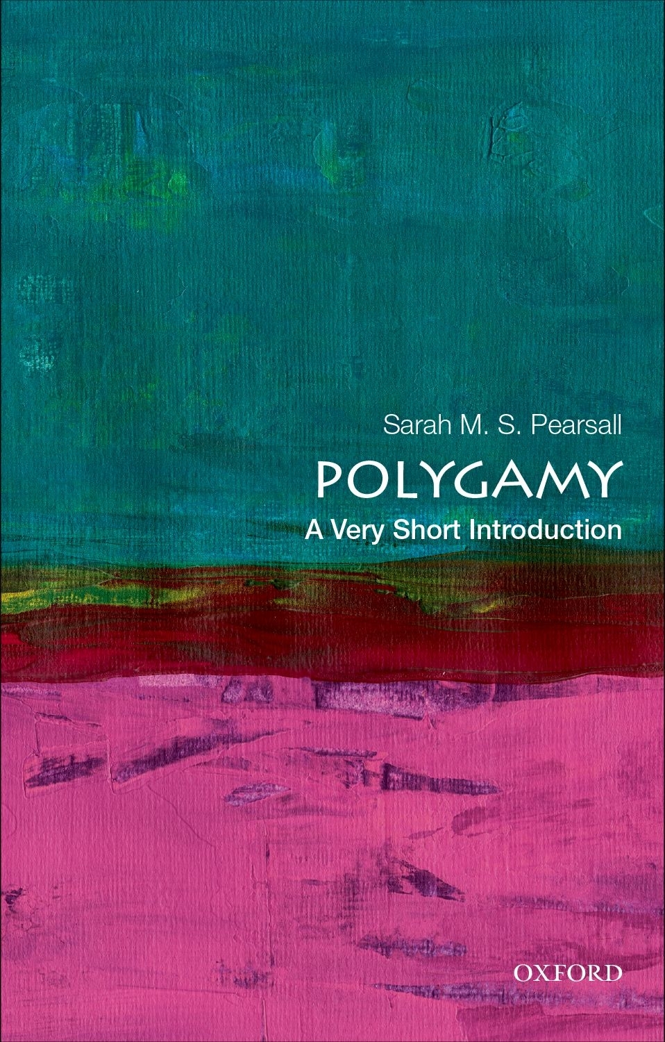 Polygamy A Very Short Introduction VERY SHORT INTRODUCTIONS are for anyone - photo 1