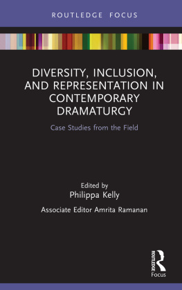 Philippa Kelly - Diversity, Inclusion, and Representation in Contemporary Dramaturgy