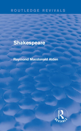 Raymond Macdonald Alden Shakespeare