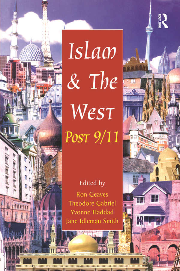 ISLAM AND THE WEST POST 911 This book offers a chance for greater - photo 1