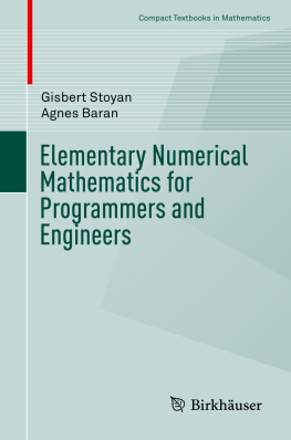 Gisbert Stoyan Elementary Numerical Mathematics for Programmers and Engineers