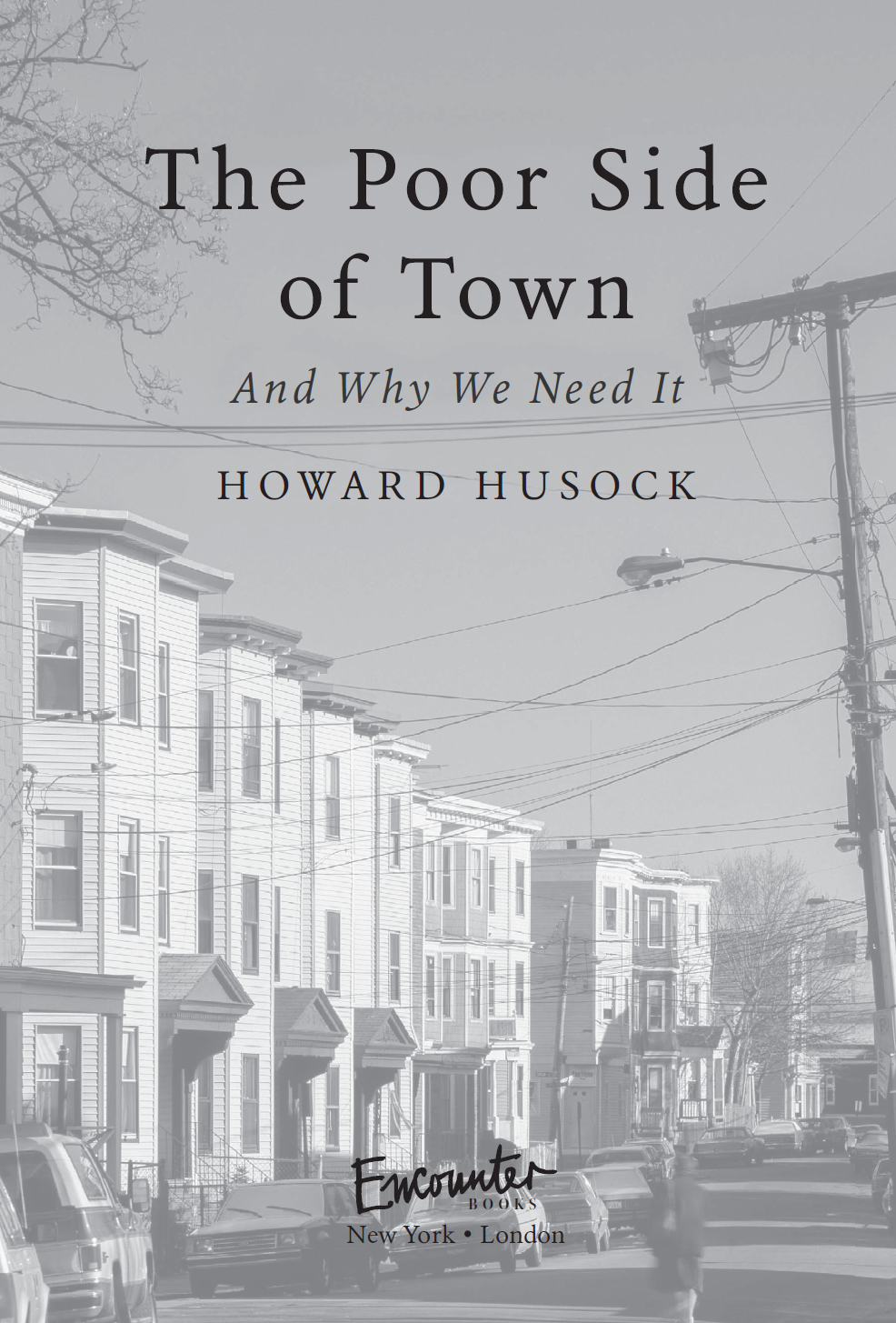 2021 by Howard Husock All rights reserved No part of this publication may be - photo 2
