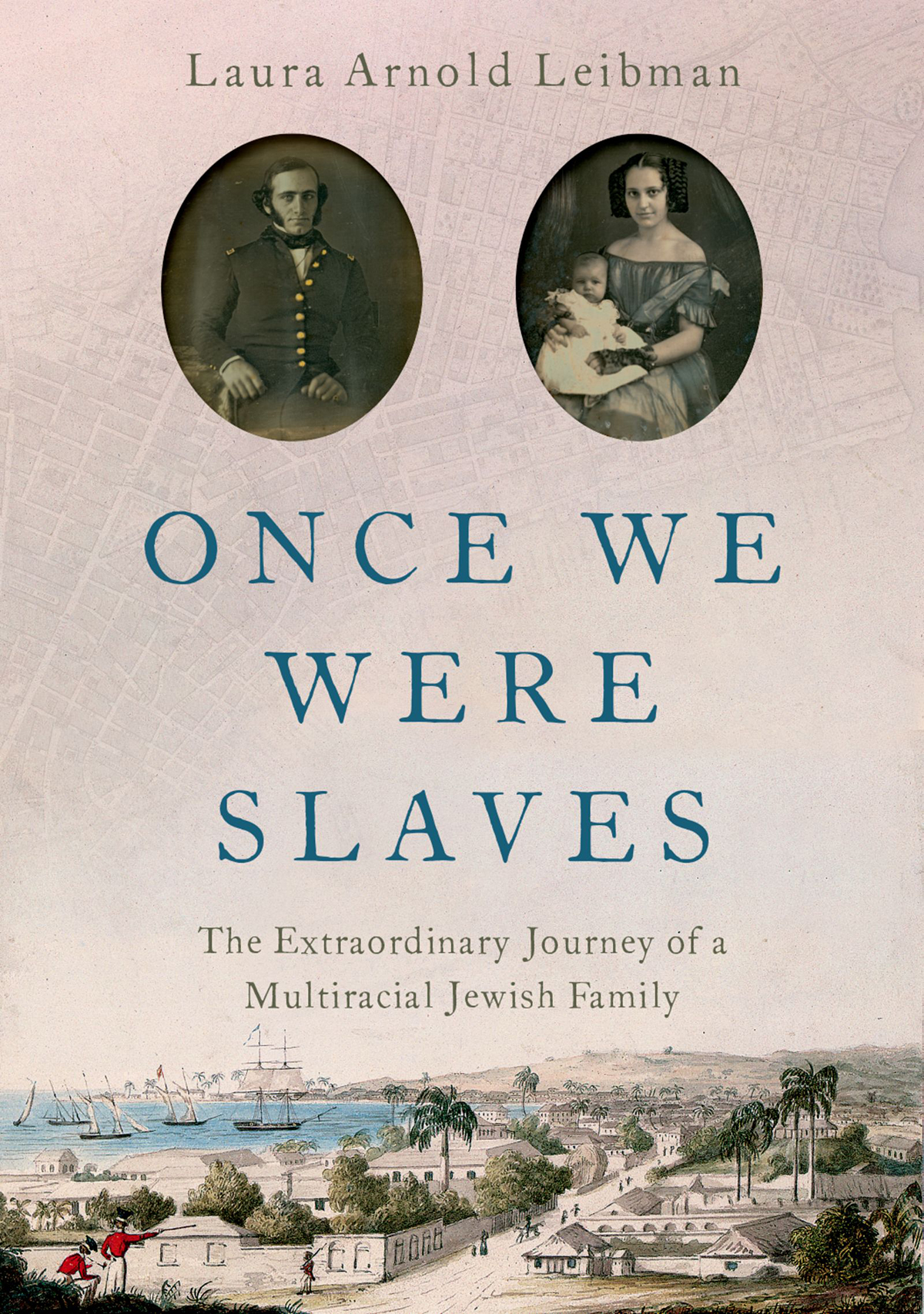 Once We Were Slaves - The Extraordinary Journey of a Multi-Racial Jewish Family - image 1