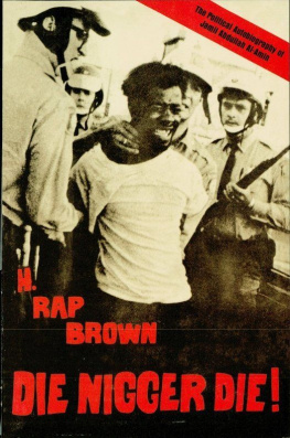 H. Rap Brown (Jamil Abdullah Al-Amin) - Die Nigger Die!: A Political Autobiography of Jamil Abdullah al-Amin