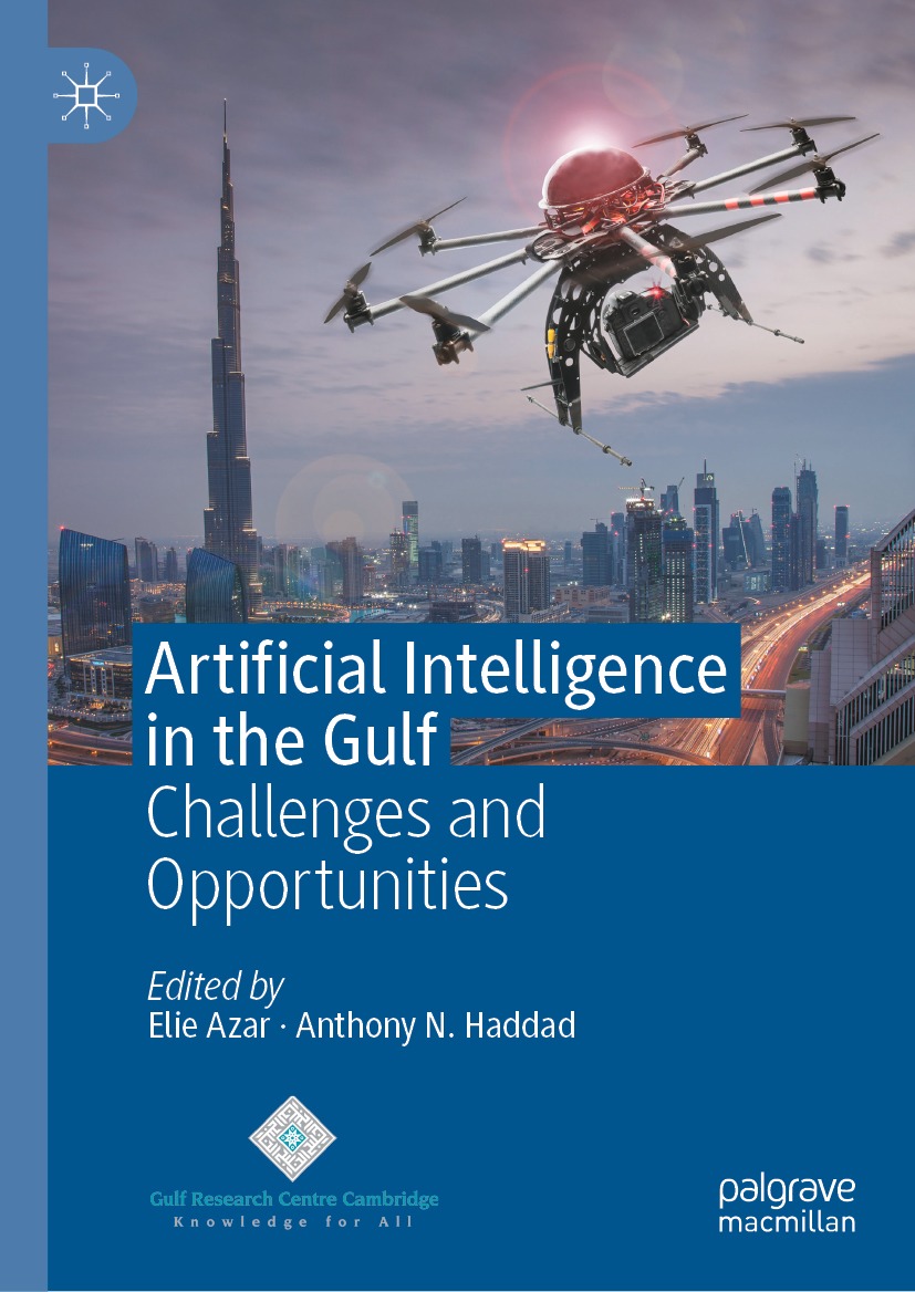 Book cover of Artificial Intelligence in the Gulf Editors Elie Azar and - photo 1