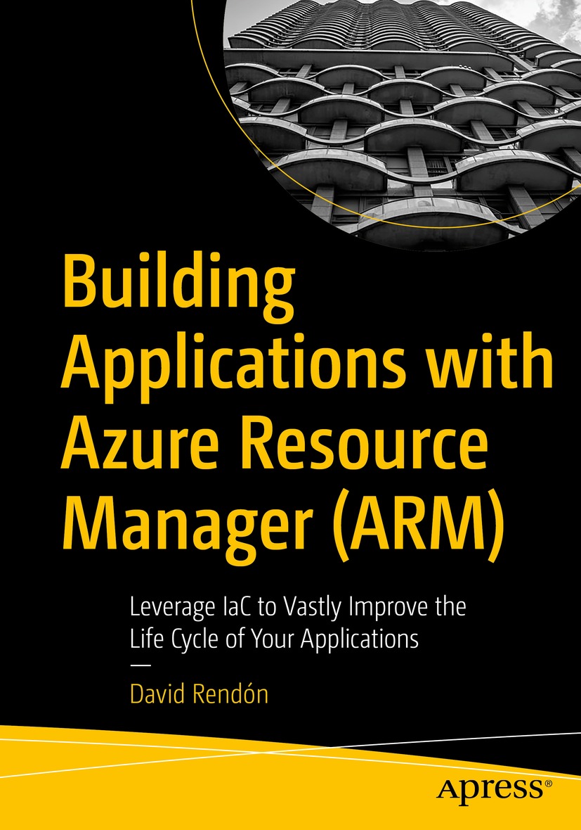 Book cover of Building Applications with Azure Resource Manager ARM David - photo 1