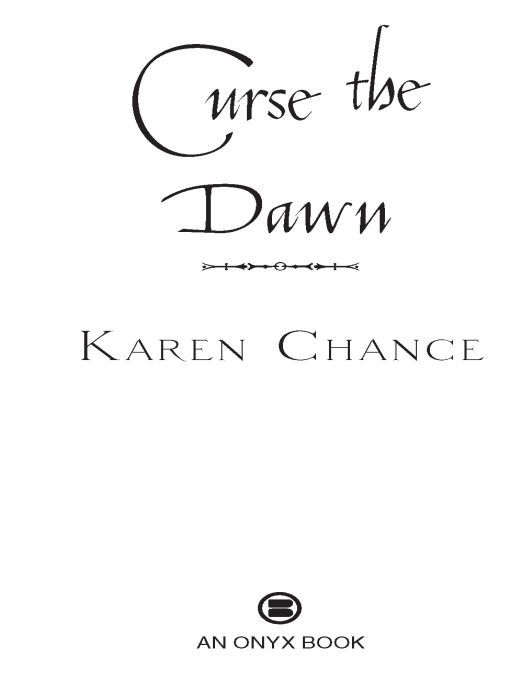 Table of Contents Karen Chance will enthrall you with her world of vampires - photo 1