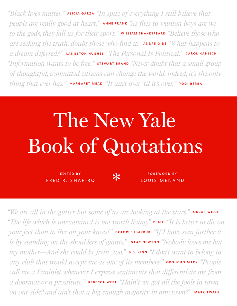 THE NEW YALE BOOK OF QUOTATIONS THE NEW YALE BOOK OF QUOTATIONS Edited by - photo 1