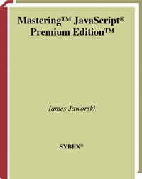 title Mastering JavaScript Premium Edition author Jaworski Jamie - photo 1