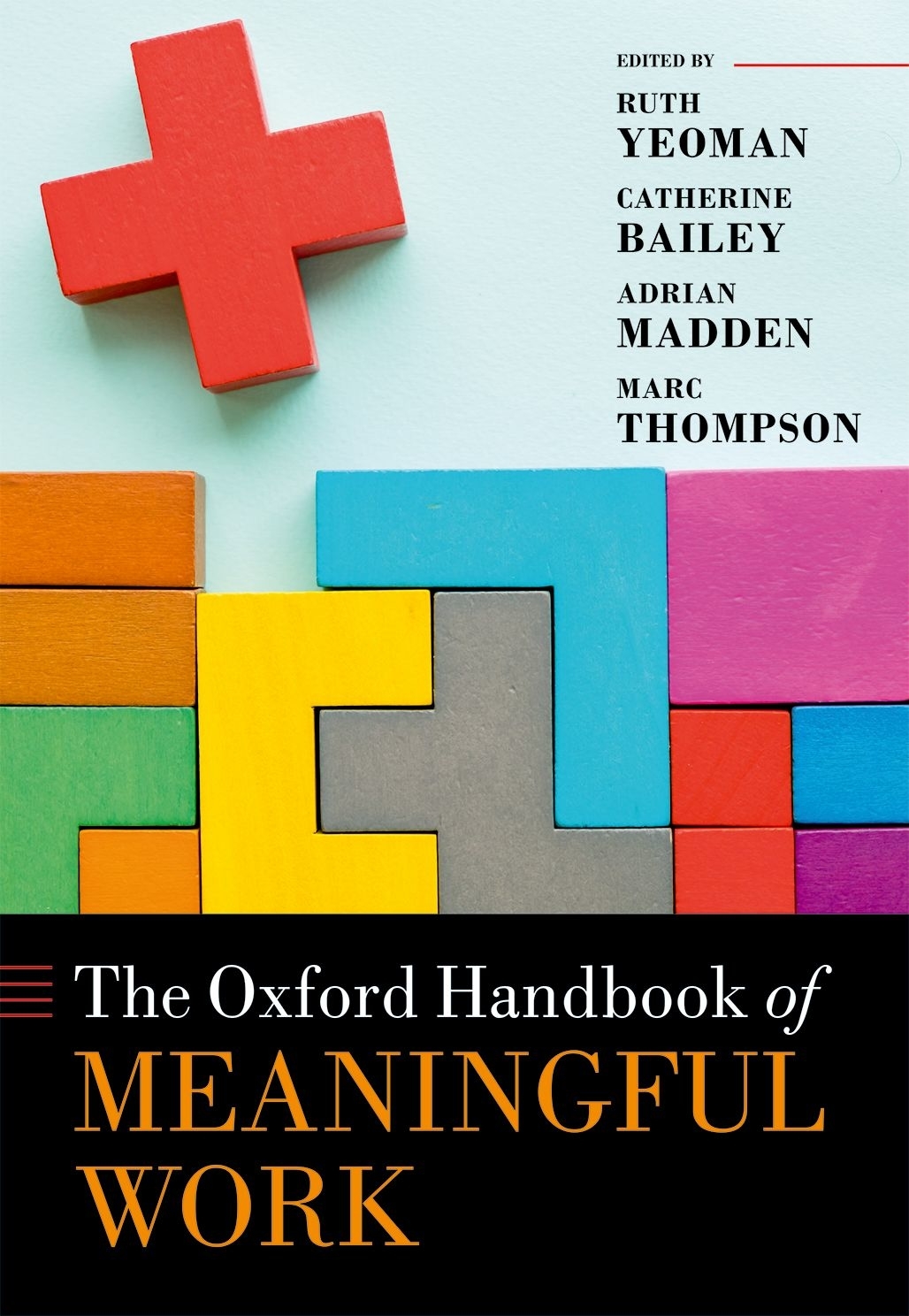 The Oxford Handbook of Meaningful Work Great Clarendon Street Oxford - photo 1