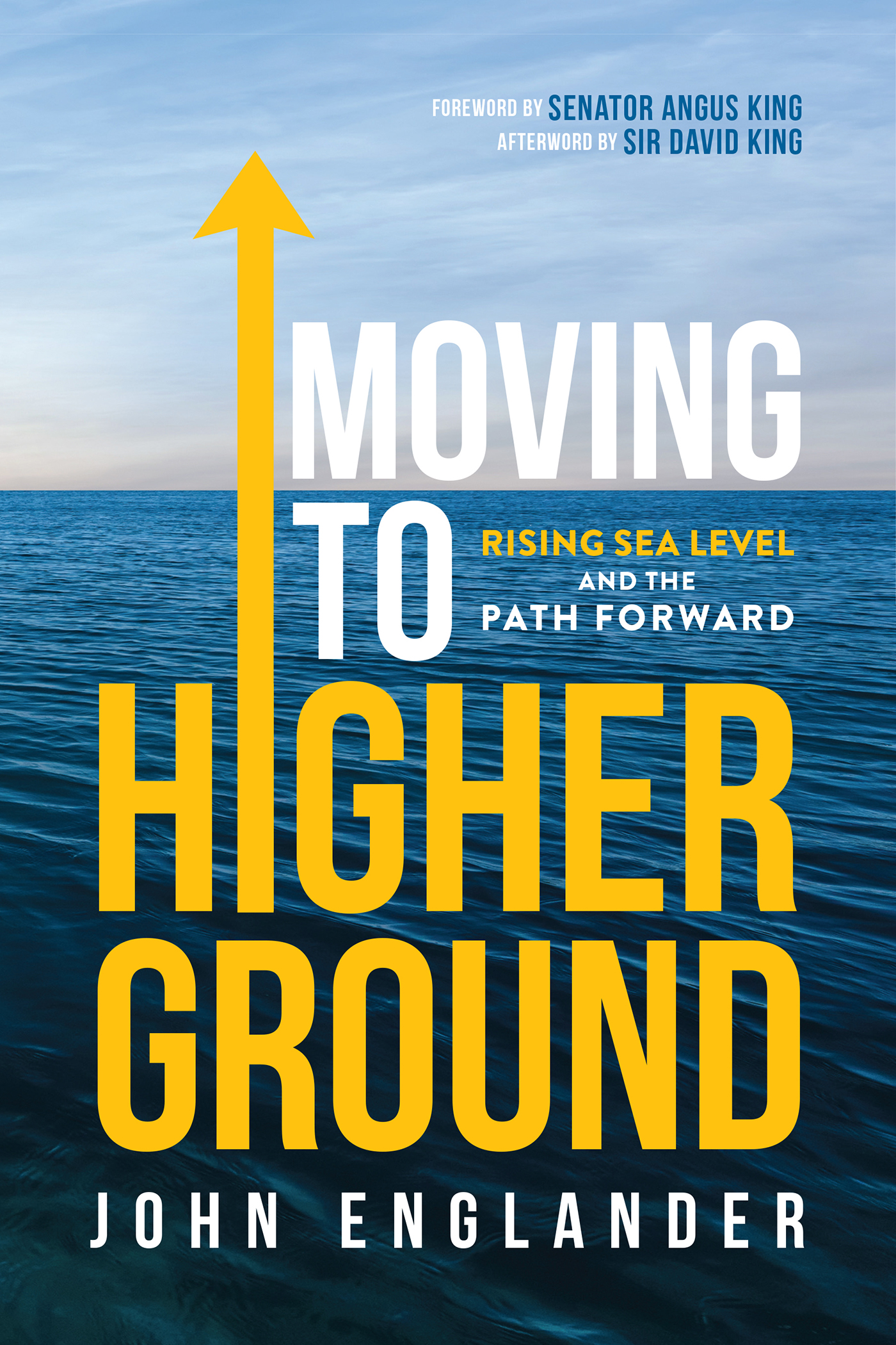 Praise for Moving to Higher Ground John Englander has again written a timely - photo 1