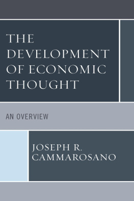 Joseph R. Cammarosano The Development of Economic Thought: An Overview