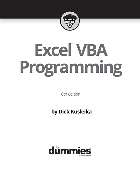 Excel VBA Programming For Dummies Published by John Wiley Sons Inc 111 - photo 2