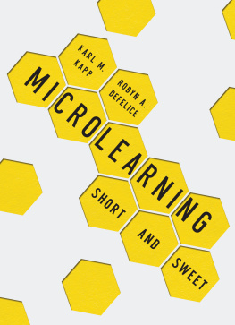 Karl M. Kapp - Microlearning: Short and Sweet