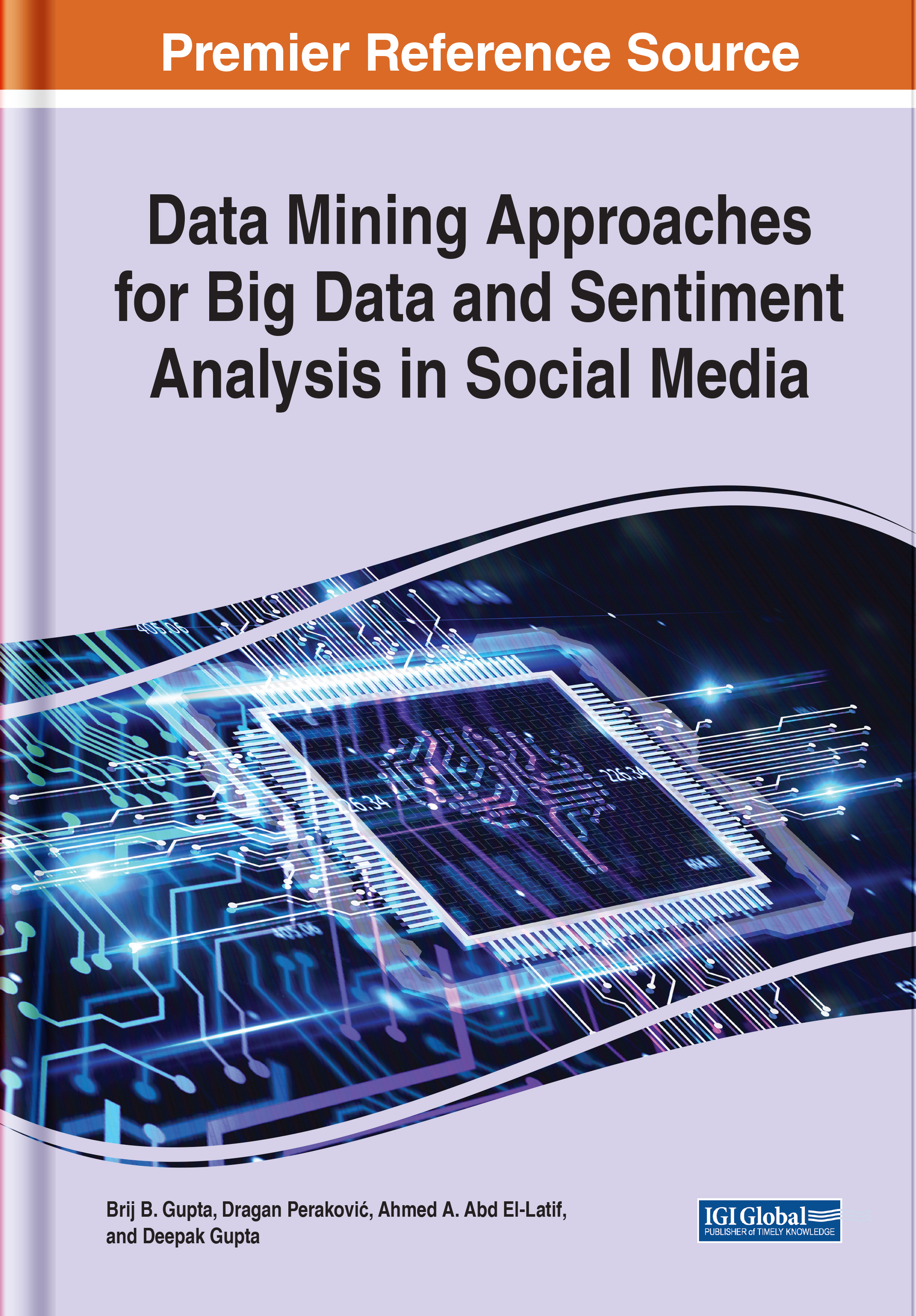 Data Mining Approaches for Big Data and Sentiment Analysis in Social Media - photo 1