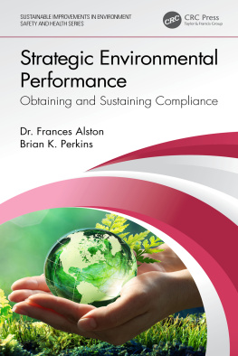 Frances Alston Strategic Environmental Performance: Obtaining and Sustaining Compliance