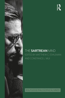 Eshleman Matthew C. The Sartrean Mind